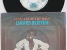 David RUFFIN * I Can't Stop The Rain * 1977 MOTOWN MODERN SOUL * Dutch 45*Listen