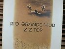 ZZ TOP - RIO GRANDE MUD  LP VINYL RECORD ALBUM