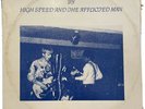 HIGH SPEED AND THE AFFLICTED MAN   Get Stoned Ezy   LP 1982 UK HEAVY PSYCH Bonk