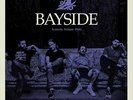Bayside - Acoustic, Vol. 3