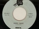 BRICK Rainy Days / Piece of My Heart Staff Private Soft Rock Hippie Folk 45 HEAR