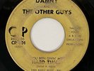 DANNY & THE OTHER GUYS Hard Times CP Chicago Garage 45 HEAR