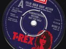 Marc Bolan T.Rex Solid Gold Easy Action 7