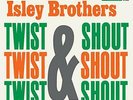 TWIST and SHOUT - ISLEY BROTHERS THE
