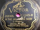 PRE-WAR BLUEGRASS-JIMMIE RODGERS-IN THE JAILHOUSE NOW  BEN DEWBERRY'S FINAL RUN