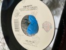 TOM PETTY 7” SINGLE “GIRL ON LSD” ORIGINAL B-SIDE “YOU DON’T KNOW HOW..”