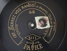Bruant Serrez Vos Rangs  & Chanson de la France Pathe 35 cm 187/196