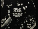 Philip Glass-Music With Changing Parts-Chatham Square 1001/2-2LP ORIG SUPERB