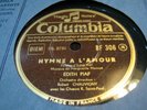 EDITH PIAF-HYMNE A L'AMOUR--COL  BF 306--excell