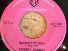 HEAR 1959 TEXAS ROCKER/POPCORN - JOHNNY CARROLL -BANDSTAND DOLL/THE SWING WB 45