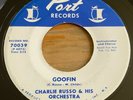 Charlie Russo -Goofin / Party- Mod Popcorn 45 on Port - Hear