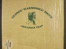 GEORGE 'HARMONICA' SMITH: arkansas trap DERAM 12
