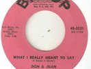 DON & JUAN What I Really Meant To Say BIGTOP STAFFORD NORTHERN SOUL USA 45