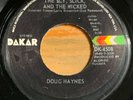 Doug Haynes -The Sly, Slick, And The Wicked- Sweet Soul 45 on Dakar - Hear