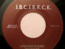 SEVEN TRAVELERS - Black Gospel 45 - Long White Robe - J.B.C.J.B.R.C.K. ?