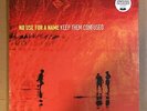 LP:  NO USE FOR A NAME - Keep Them Confused   NEW SEALED + download