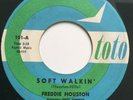 NORTHERN SOUL FREDDIE HOUSTON - SOFT WALKIN 