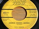 Tito Puente -George Woods Mambo / Confucius Mambo- Mod Latin Jazz 45 Tico - Hear
