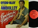 Gyedu-Blay Ambolley - Bend Down Low LP - Simigwa