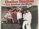 chalino sanchez Lp “con Los Amables del Norte” “rare lp”