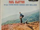 PAUL CLAYTON: Sings Home-Made Songs and Ballads US Monument ’60 Folk Vinyl LP