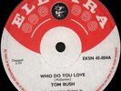 TOM RUSH WHO DO YOU LOVE 7