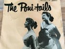 - Poni-Tails EP HMV 7EG 8427.  Excellent condition. Low start.