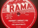 The Heartbeats 78 Everybody's Somebody's Fool / I Want To Know RAMA VG+++/ MINT-