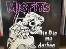 MISFITS 'Die Die My Darling' 12