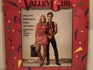 Valley Girl [LP] by Original Soundtrack (2 x Vinyl, 2014, Japan)