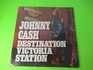 SEALED JOHNNY CASH DESTINATION VICTORIA STATION LP VS 150