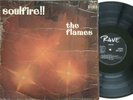 THE FLAMES *SOULFIRE *1968 RAVE SOUTH AFRICA PSYCHEDELIC SOUL RAVE S.A. LP, VG+