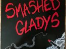 SMASHED GLADYS vinyl LP. Heavy Metal America 1985. Glam / Sleaze
