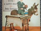 Pete Terrace And His Orchestra - Pete With A Latin Beat - Tico Records - LP-1050