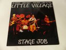 Little Village - Stage Job / The Swingin' Pig - TSP 136-2