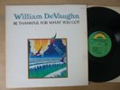 William DeVaughn ?– Be Thankful For What You Got  USA  1974  LP  Vinyl  vg++