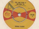 NORTHERN -- DONNIE ELBERT -- YOU CAN PUSH IT ( OR PULL IT )-- UK SUE 7
