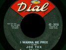 Joe Tex – I Wanna Be Free / Blood's Thicker Than Water 1963 Dial 7