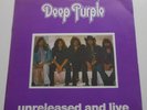 Deep Purple  - Unreleased And Live - LP