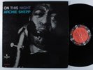 ARCHIE SHEPP On This Night IMPULSE LP mono gatefold **