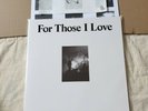 For Those I Love - For Those I Love - 12' Clear Signed Print LP Dinked Edition