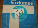 PETER JAY BLUE MEN   JUST TOO LATE b/w FRIENDSHIP   UK TRIUMPH 7