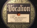 Dick Powell   Is She My Girl-Friend/Beautiful   Vocalion 15647
