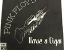 Pink Floyd - Have A Cigar / Shine On You Crazy Diamond - Vinyl Single