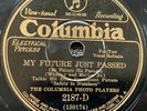 COLUMBIA PHOTO PLAYERS My Future Just Passed Col 2187-D US-1930 10
