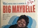 Big Maybelle What More Can A Woman Do? LP Brunswick BL-754107, Sealed