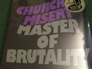 CHURCH OF MISERY - MASTER OF BRUTALITY  LP VINYL NEW