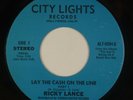 RICKY LANCE: Lay The Cash on the Line US City Lights Cali Soul Funk 45
