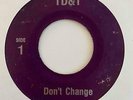 Basement Modern Soul Boogie/Sweet Soul 45 TD&T Don't Change/We Need Love HEAR