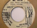 Doo Wop R&B 45 THE STROLLS (FITONES) Mr. Faith/Down Down Down Stroll HEAR RARE